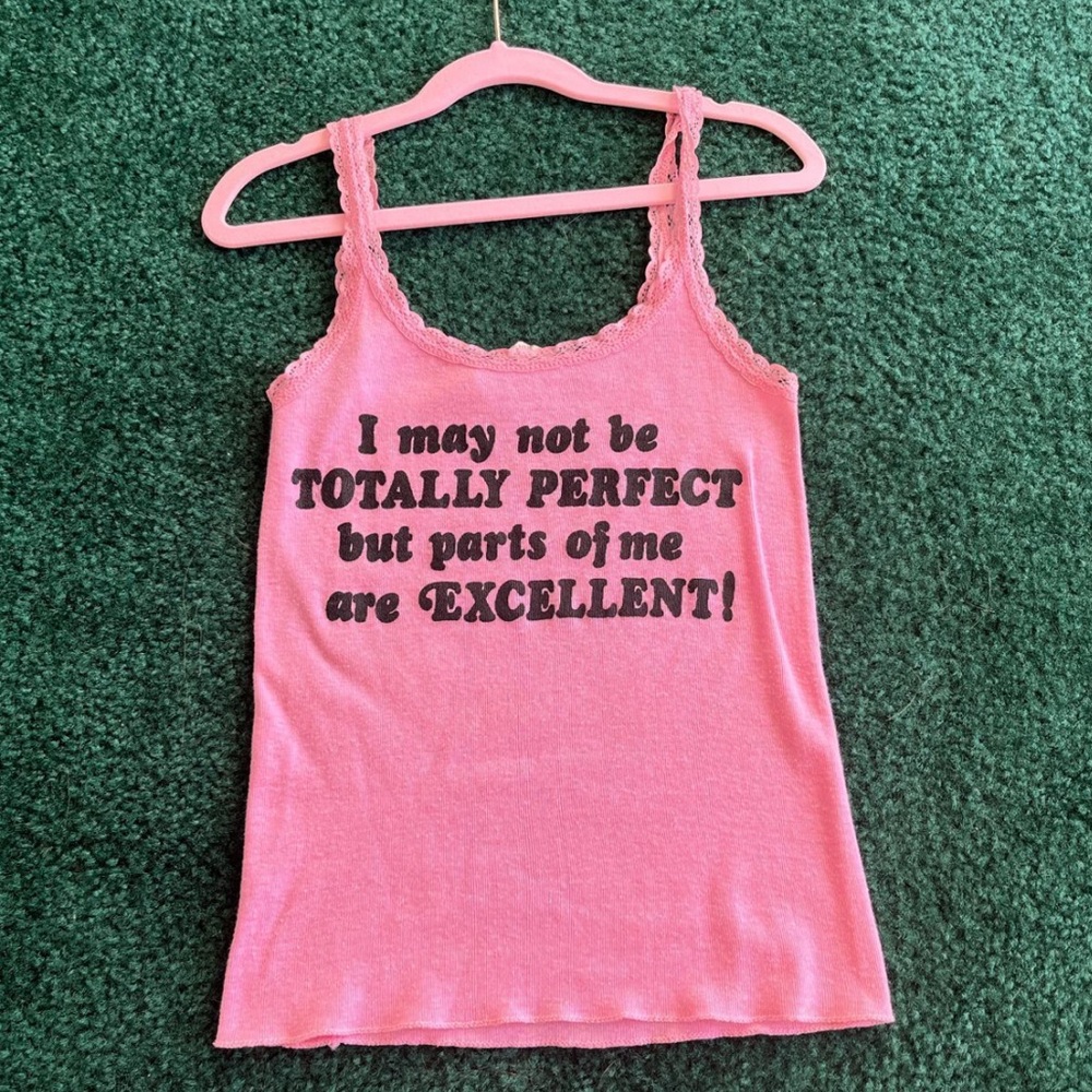 I May Not Be Totally Perfect, But Parts Of Me Are Excellent! vintage XS tanktop